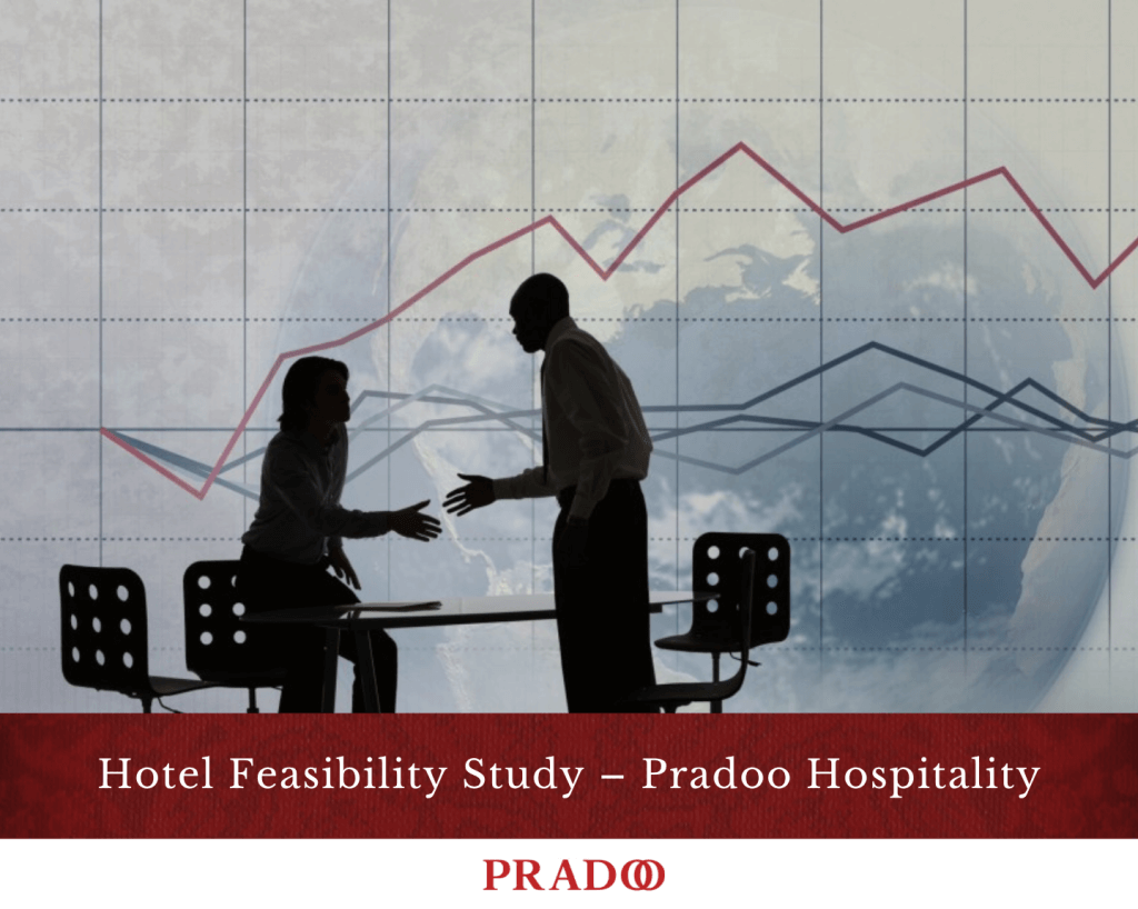 Hotel Feasibility Study – Pradoo Hospitality