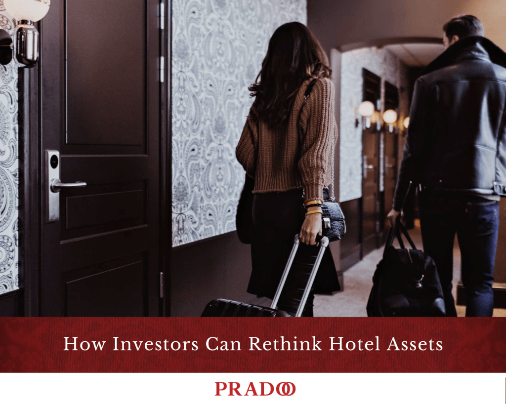 How Investors Can Rethink Hotel Assets
